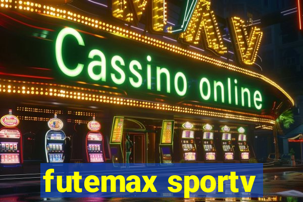 futemax sportv